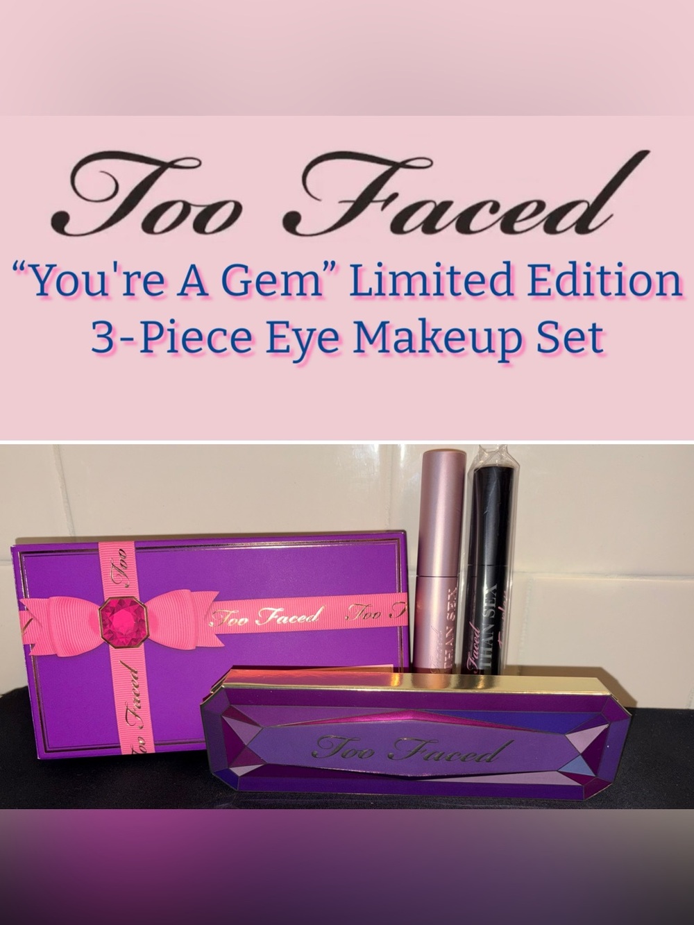 Too Faced You're A Gem 3-Piece Eye Makeup  Set *Limited Edition* (New in Box)